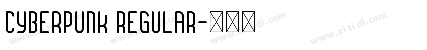 Cyberpunk Regular字体转换